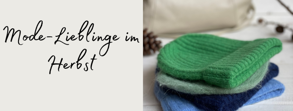 Mode-Lieblinge im Herbst - 