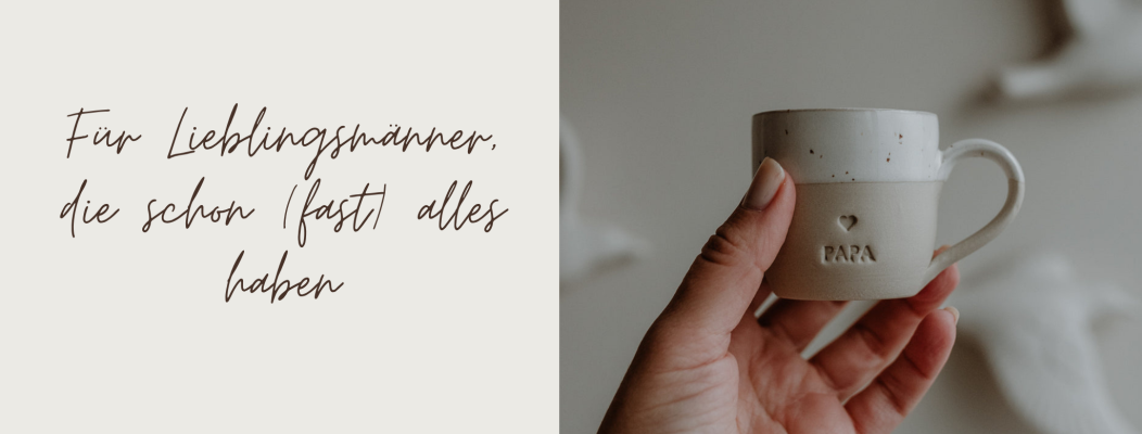 Für Lieblingsmänner, die schon (fast) alles haben - 