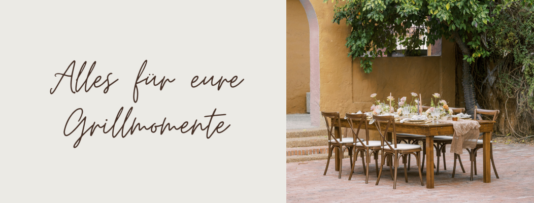 Alles für Eure Grillmomente - 