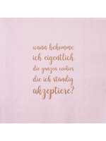 Serviette 33x33 "Wann bekomme ich..." von...