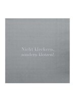 Serviette 33x33 "Nicht kleckern, sondern...