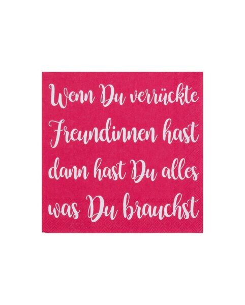 Cocktailserviette 25x25 "Wenn du verrückte Freundinnen" von Räder