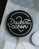 Magnet "Du bist sch&ouml;n" gro&szlig; von...