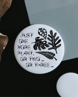 Magnet "Just one more plant" gro&szlig; von...