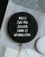 Magnet "noch zwei Mal Joggen bis Weihnachten"...