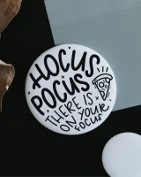 Magnet "Hocus Pocus there is Pizza on your...