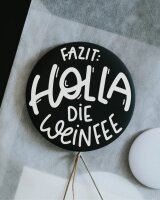 Magnet "Fazit: Holla die Weinfee" gro&szlig;...