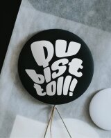 Magnet "Du bist toll!" klein von Heldengl&uuml;ck