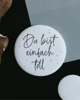 Magnet "Du bist einfach toll" klein von...