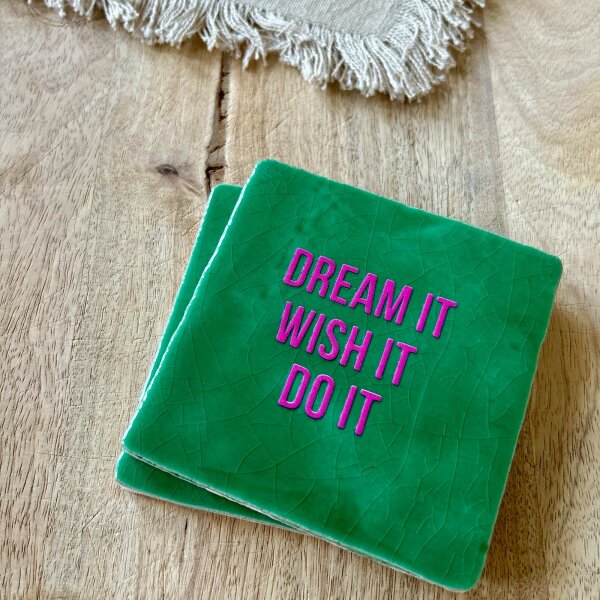 Bunte Fliese "Dream it wish it do it" von Yett