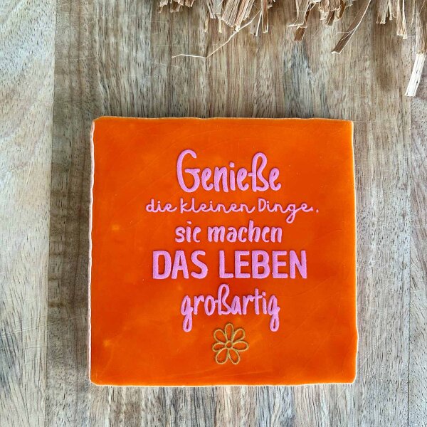 Bunte Fliese "Geniesse die kleinen Dinge" von Yett