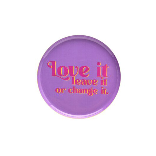 Dekotablett Love Trays Love it, leave it or change it von Giftcompany