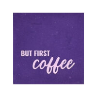 Bunte Fliese "But first coffee" von Yett