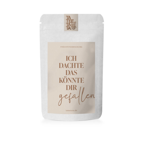 Tee "Ich dachte das könnte dir gefallen" klein von TateeTaTa 15g