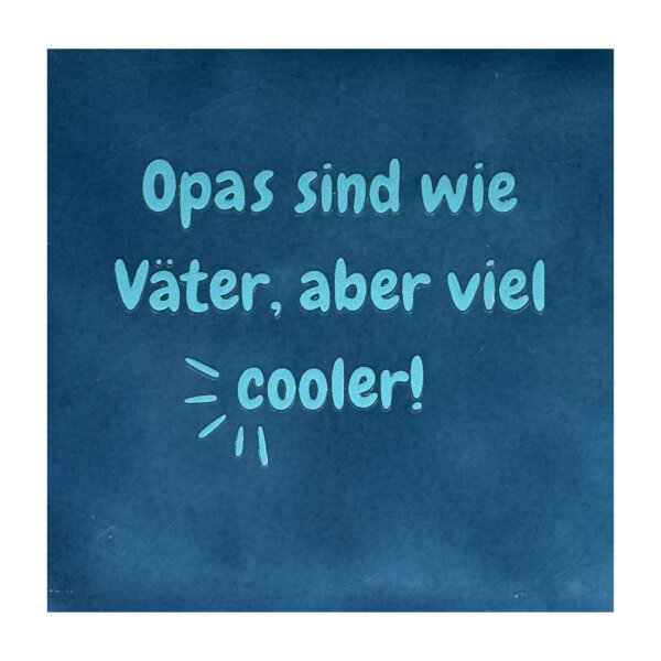 Bunte Fliese "Opas sind wie Väter..." von Yett