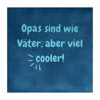 Bunte Fliese "Opas sind wie Väter..." von...