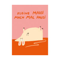 Postkarte "Kleine Mausi mach mal Pausi" von...