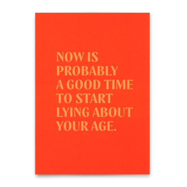 Postkarte "Lying about age" von Deli Cards