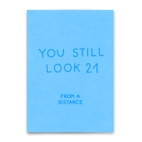 Postkarte "You still look 21" von Deli Cards