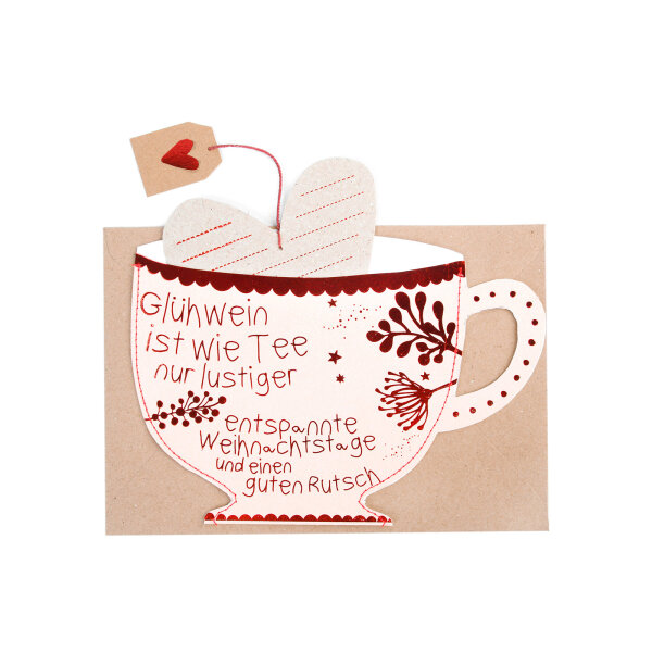 Teetassenkarte "Glühwein ist wie Tee" von Good old friends